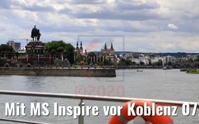 Mit MS Inspire vor Koblenz 07.07.2020