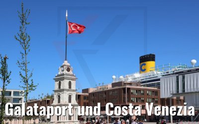 Galataport und Costa Venezia 09.05.2022