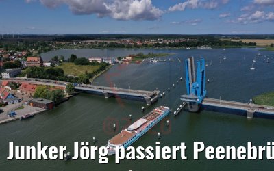 Junker Jörg passiert Peenebrücke in Wolgast 04.08.2020