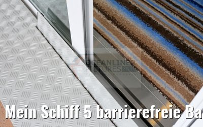 Mein Schiff 5 barrierefreie Balkonkabine Kat. H Balkonrampe