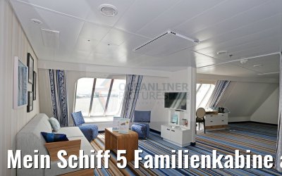 Mein Schiff 5 Familienkabine aussen 8002 Kat. A