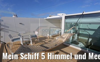 Mein Schiff 5 Himmel und Meer Suite 14008 Dachterrasse
