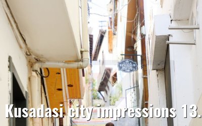 Kusadasi city impressions 13.05.2022