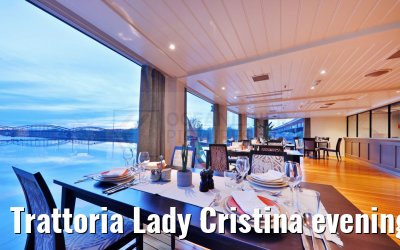 Trattoria Lady Cristina evening view
