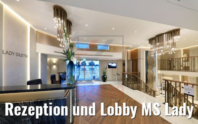 Rezeption und Lobby MS Lady Diletta