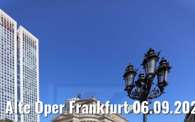 Alte Oper Frankfurt 06.09.2021