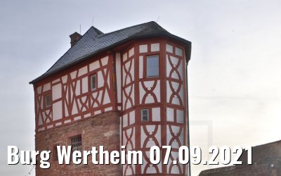 Burg Wertheim 07.09.2021