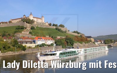 Lady Diletta Würzburg mit Festung Marienberg 08.09.2021