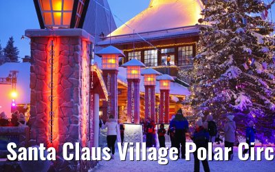 Santa Claus Village Polar Circle Rovaniemi 23.12.2024