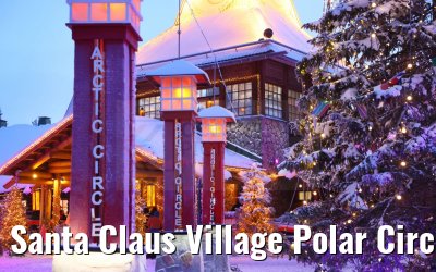 Santa Claus Village Polar Circle Rovaniemi 23.12.2024