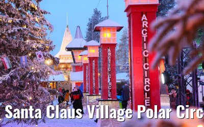 Santa Claus Village Polar Circle Rovaniemi 23.12.2024
