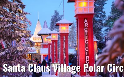 Santa Claus Village Polar Circle Rovaniemi 23.12.2024
