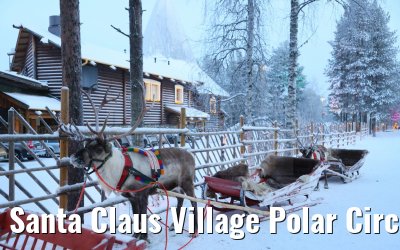 Santa Claus Village Polar Circle Rovaniemi 23.12.2024