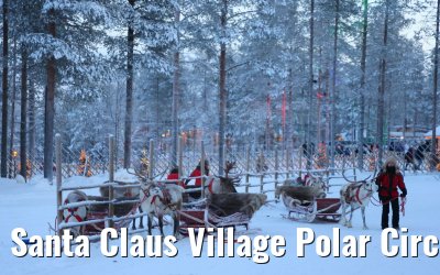 Santa Claus Village Polar Circle Rovaniemi 23.12.2024