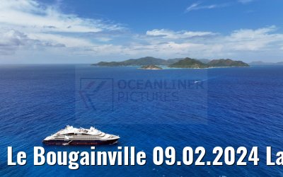 Le Bougainville 09.02.2024 La Digue