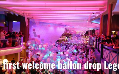 first welcome ballon drop Legend of the Seas