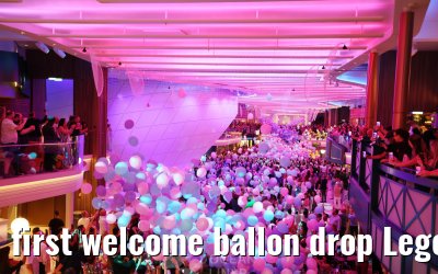 first welcome ballon drop Legend of the Seas
