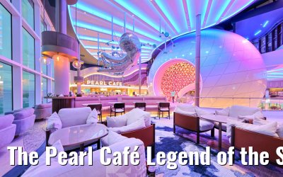 The Pearl Café Legend of the Seas