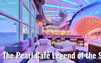 The Pearl Café Legend of the Seas