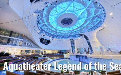 Aquatheater Legend of the Seas