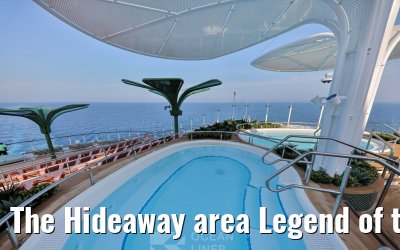 The Hideaway area Legend of the Seas