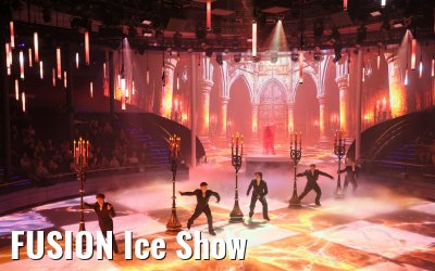 FUSION Ice Show