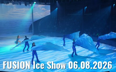 FUSION Ice Show 06.08.2026