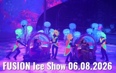 FUSION Ice Show 06.08.2026