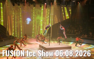 FUSION Ice Show 06.08.2026