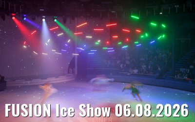 FUSION Ice Show 06.08.2026