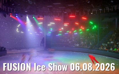 FUSION Ice Show 06.08.2026