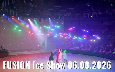 FUSION Ice Show 06.08.2026