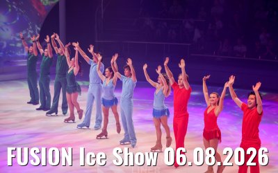 FUSION Ice Show 06.08.2026
