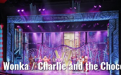 Wonka / Charlie and the Chocolate Factory