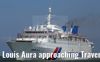 Louis Aura approaching Travemuende, 10. July 2014