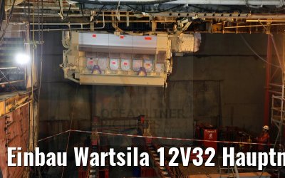Einbau Wartsila 12V32 Hauptmaschine MS Artania 23.10.2014