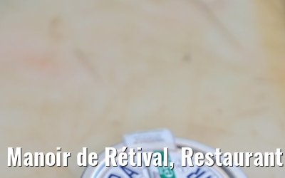 Manoir de Rétival, Restaurant G.a. impressions
