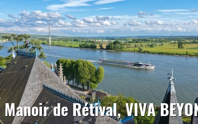Manoir de Rétival, VIVA BEYOND and Pont de Brotonne
