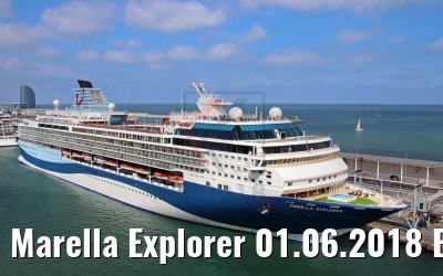 Marella Explorer 01.06.2018 Barcelona /M. Barzantny