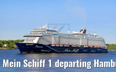 Mein Schiff 1 departing Hamburg 06.05.2018