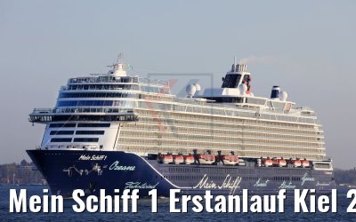 Mein Schiff 1 Erstanlauf Kiel 27.04.2018