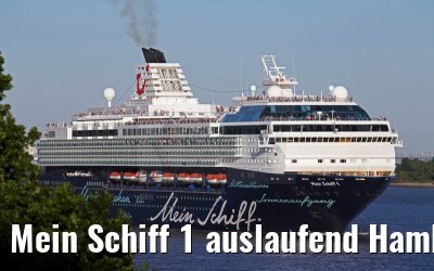 Mein Schiff 1 auslaufend Hamburg 01.07.2015