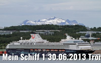 Mein Schiff 1 30.06.2013 Tromsoe