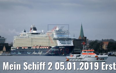 Mein Schiff 2 05.01.2019 Erstanlauf Kiel