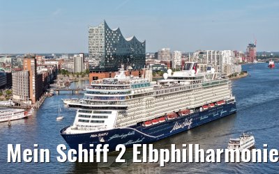 Mein Schiff 2 Elbphilharmonie and Landungsbruecken Hamburg 14.08.2026