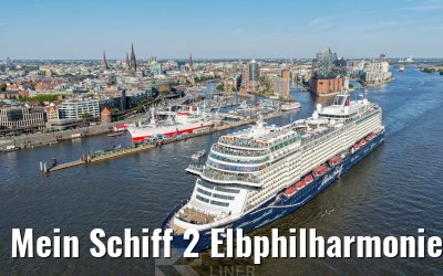 Mein Schiff 2 Elbphilharmonie and Landungsbruecken Hamburg 14.08.2026