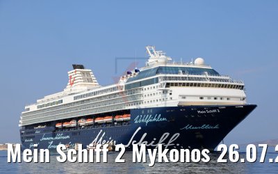 Mein Schiff 2 Mykonos 26.07.2018