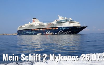 Mein Schiff 2 Mykonos 26.07.2018