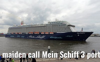 maiden call Mein Schiff 3 port of Hamburg 01.06.2014