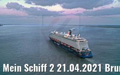 Mein Schiff 2 21.04.2021 Brunsbüttel